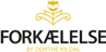 Forkælelse by Dorthe kildal